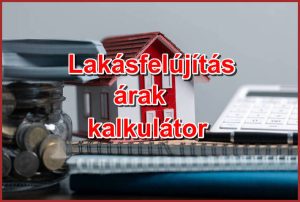 Szeretnél könnyen és gyorsan tájékozódni a lakásfelújítás árairól? Használd lakásfelújítás árak kalkulátorunkat!